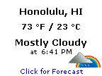 Click for Honolulu, Hawaii Forecast